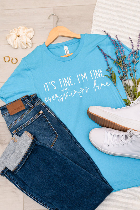 Everything's Fine Graphic Tee